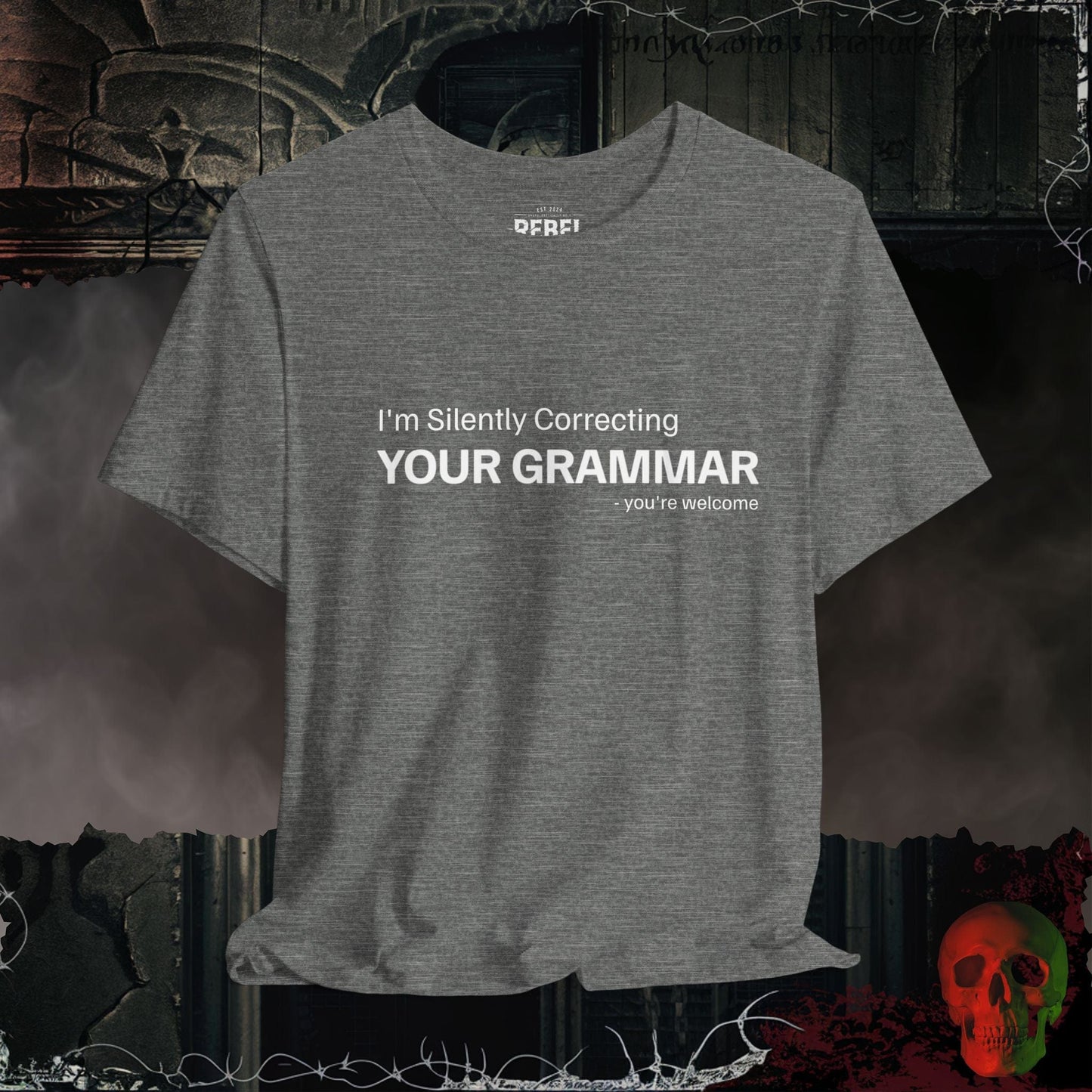 T-Shirt Deep Heather / S Silently Judging Your Grammar T-Shirt