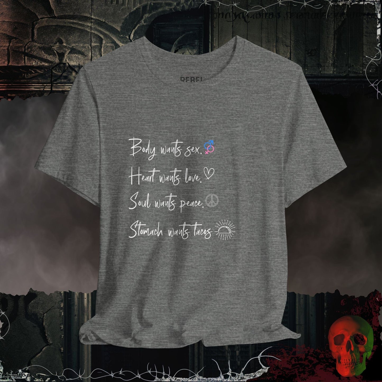 T-Shirt Deep Heather / S What The Stomach Wants Tee