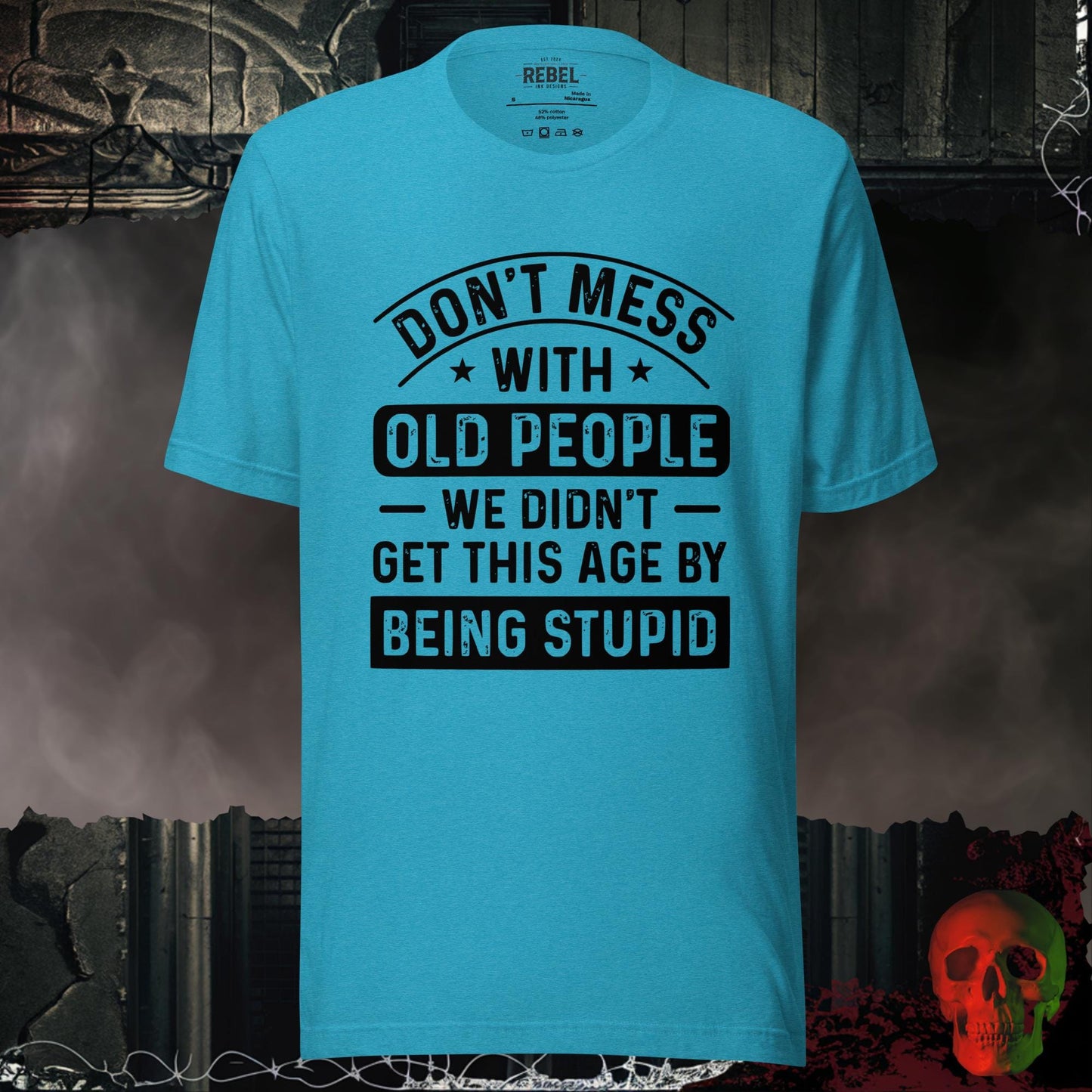 T-Shirt Heather Aqua / S Don't Mess With Old People Tee