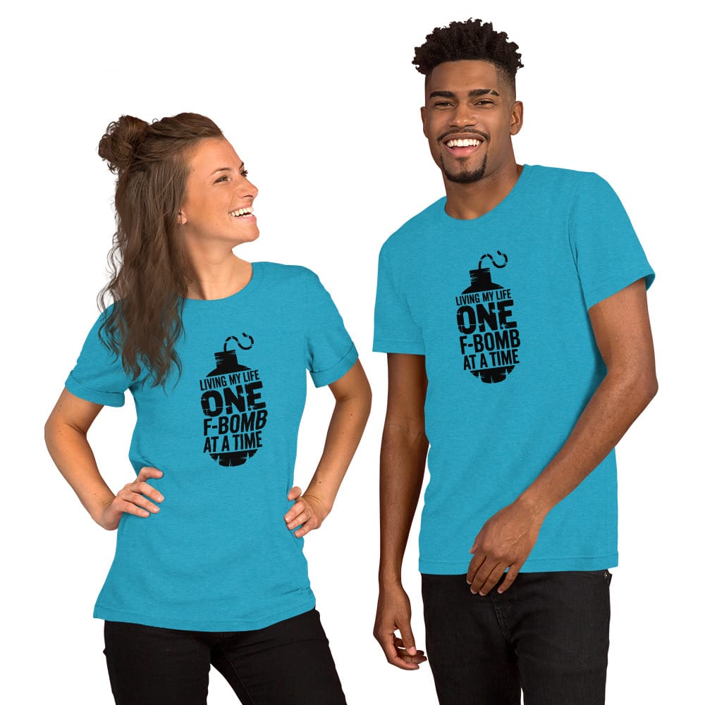 T-Shirt Heather Aqua / S One F-Bomb at a Time T-Shirt