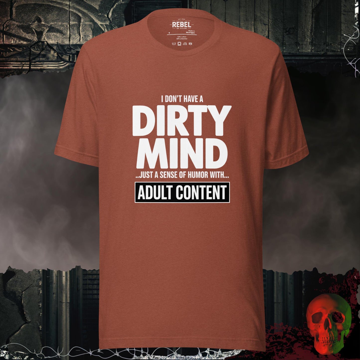 T-Shirt Heather Clay / S I Don't Have a Dirty Mind Tee