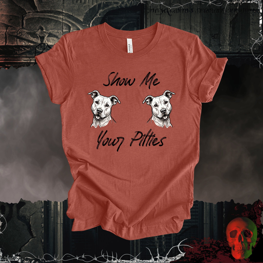 T-Shirt Heather Clay / S Show Me Your Pitties T-Shirt
