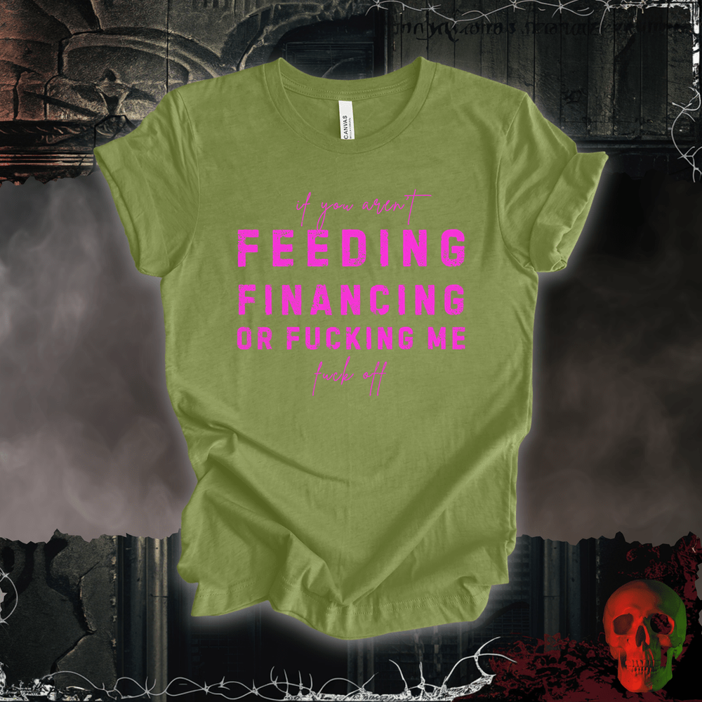 T-Shirt Heather Green / S Feed, Fund, F**k Tee