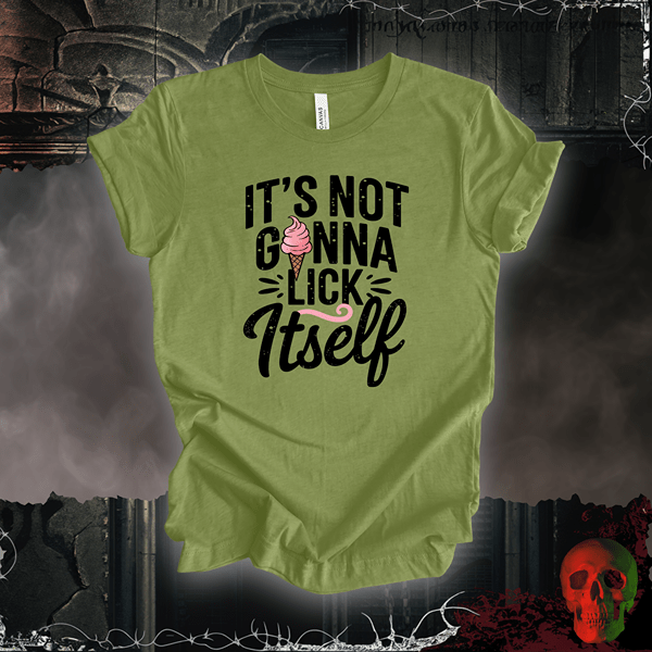 T-Shirt Heather Green / S It's Not Gonna... Tee