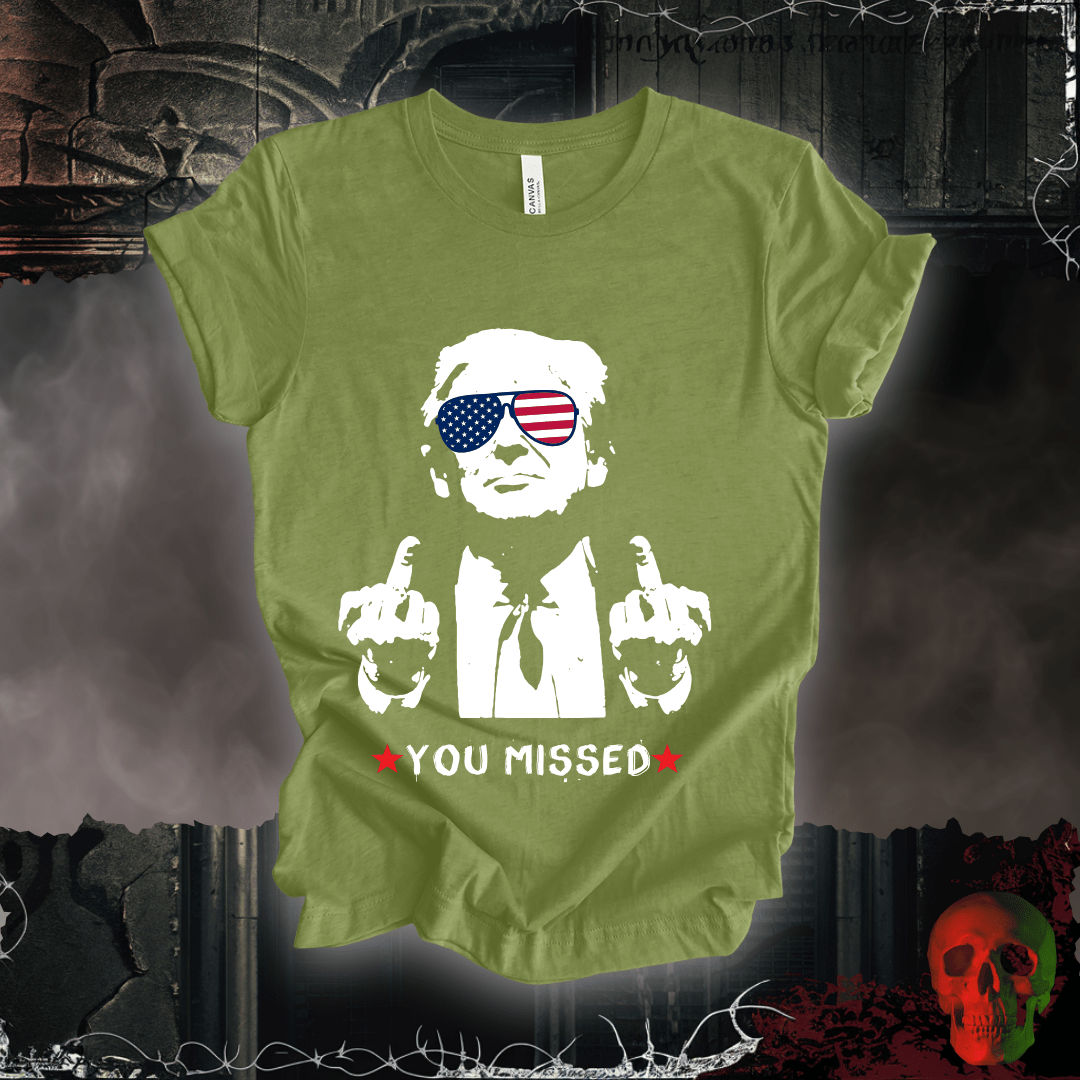 T-Shirt Heather Green / S You Missed! T-Shirt