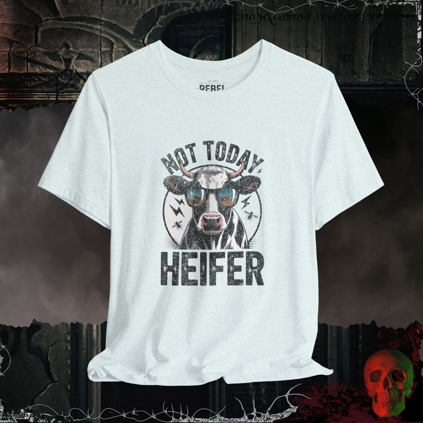 T-Shirt Heather Ice Blue / S Not Today Heifer T-Shirt