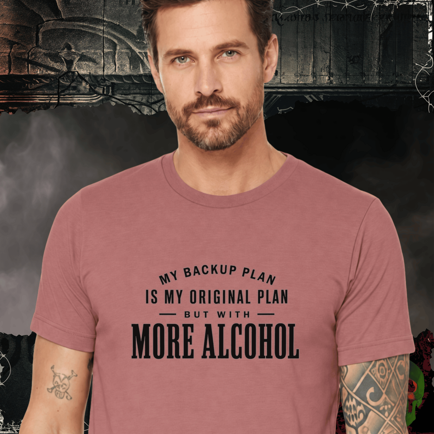 T-Shirt Heather Mauve / S Backup Plan -More Booze