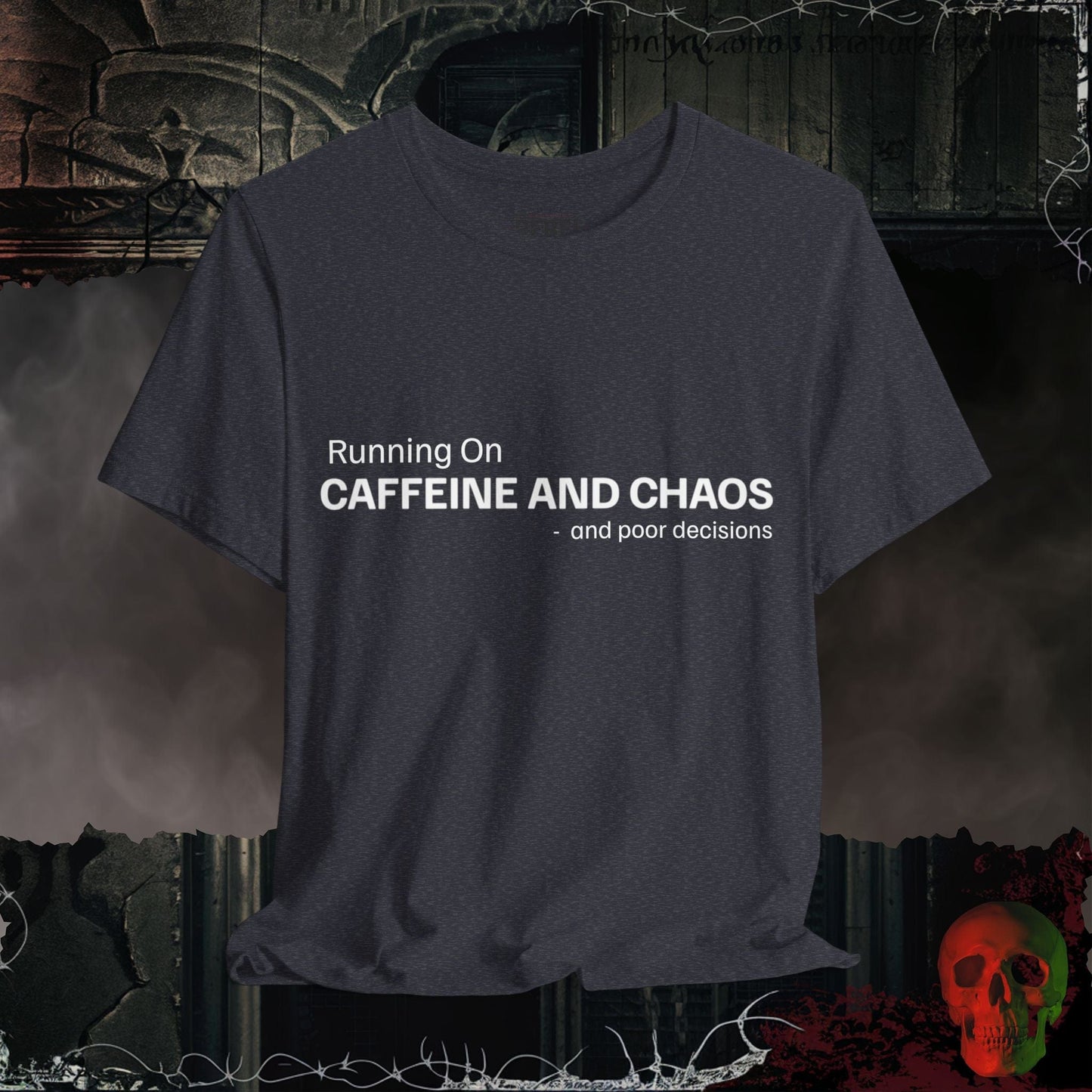 T-Shirt Heather Navy / S Caffeine, Chaos and Poor Decisions T-Shirt