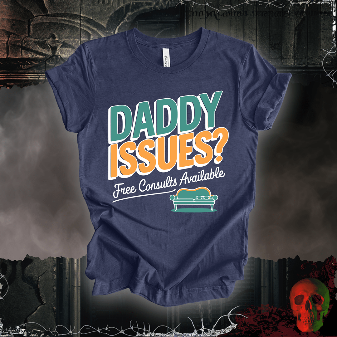 T-Shirt Heather Navy / S Daddy Issues? Therapist Tee