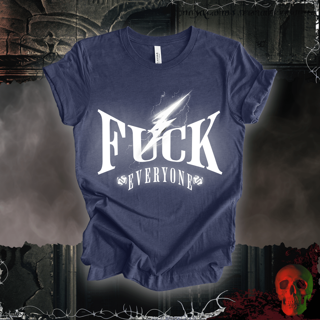 T-Shirt Heather Navy / S F*ck Everyone T-Shirt