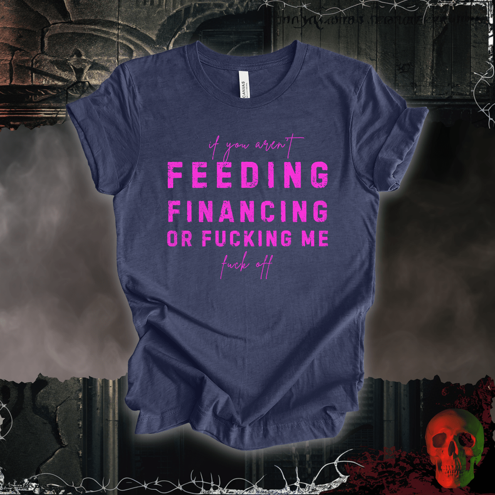 T-Shirt Heather Navy / S Feed, Fund, F**k Tee