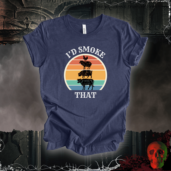 T-Shirt Heather Navy / S I'd Smoke That Tee