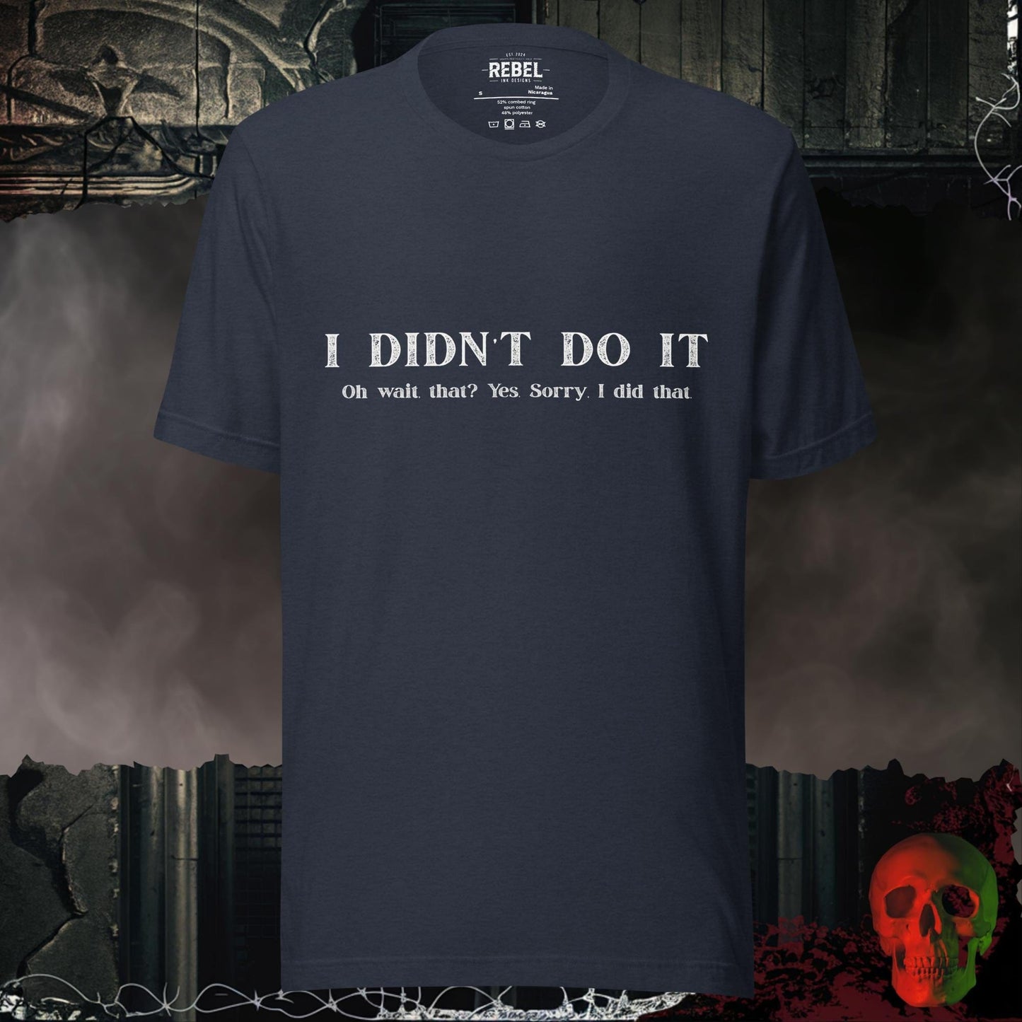T-Shirt Heather Navy / S I Didn't Do It Tee