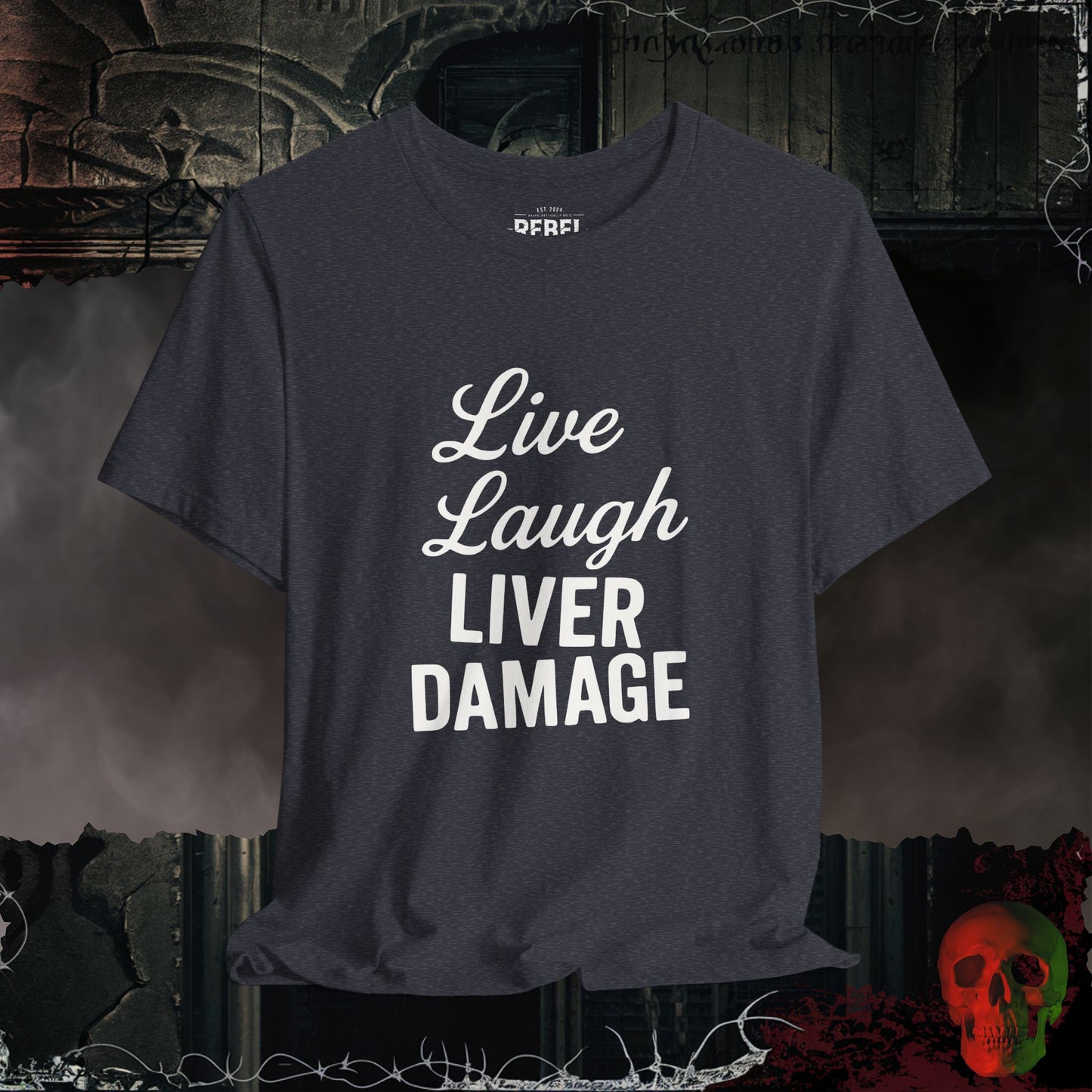T-Shirt Heather Navy / S Live Laugh Liver Damage T-Shirt