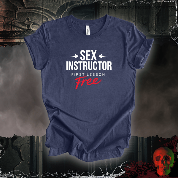 T-Shirt Heather Navy / S Sex Instructor - First Lesson Free