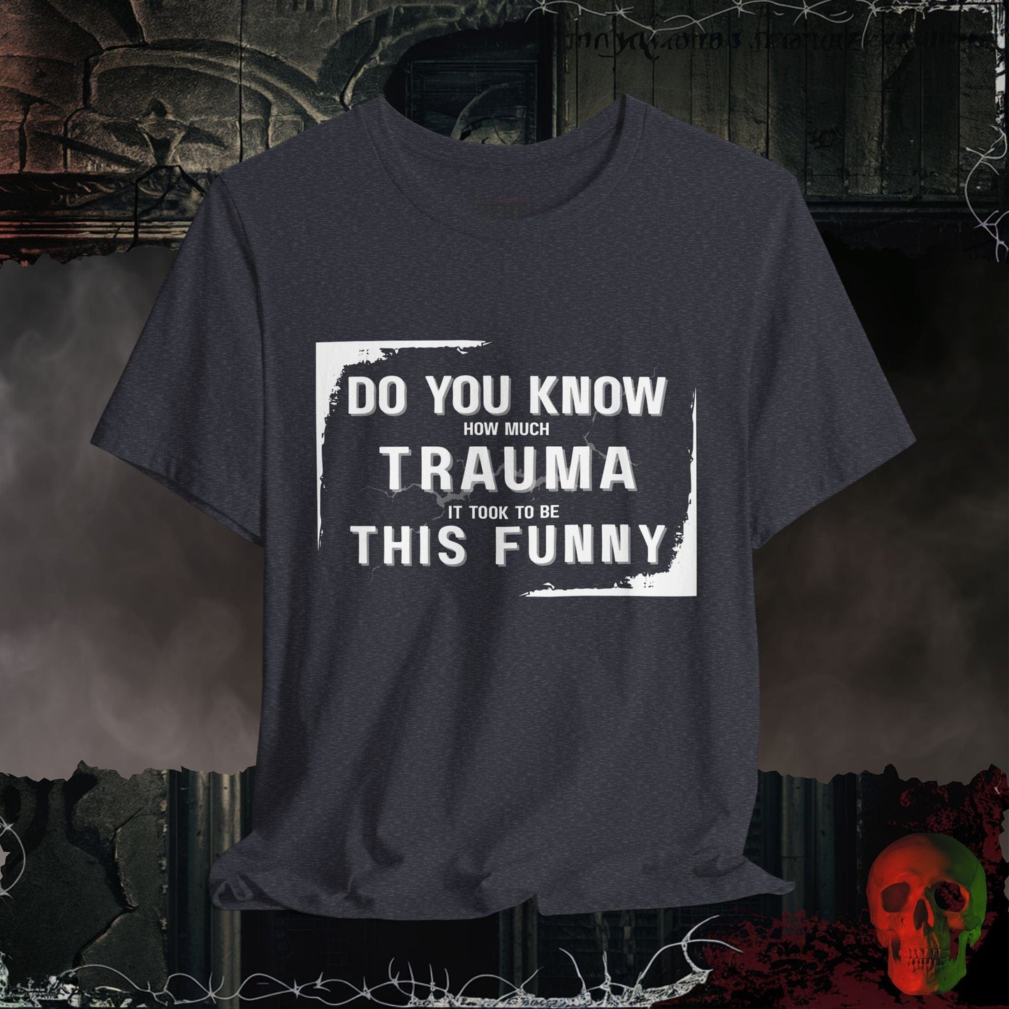 T-Shirt Heather Navy / S So Much Trauma T-Shirt