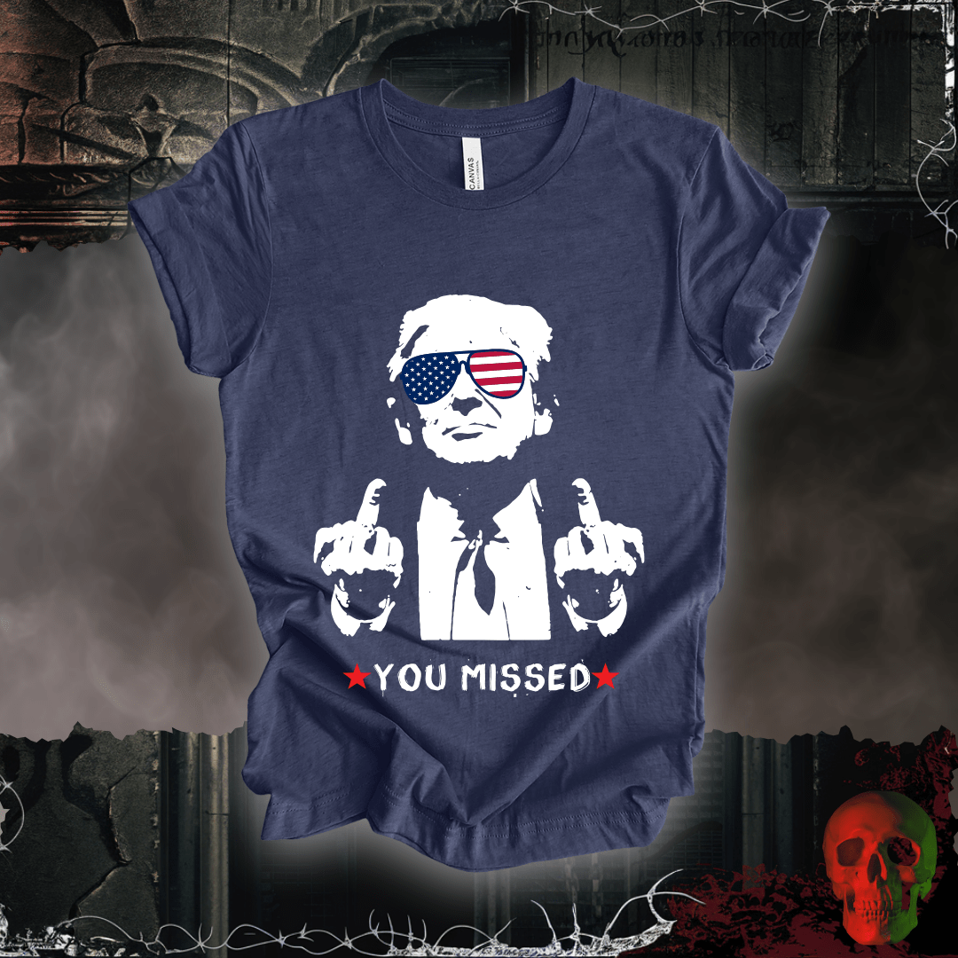 T-Shirt Heather Navy / S You Missed! T-Shirt