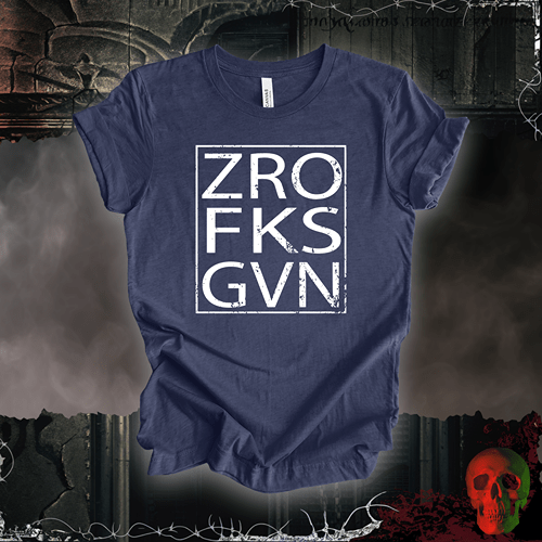 T-Shirt Heather Navy / S Zero Fks Given T-Shirt