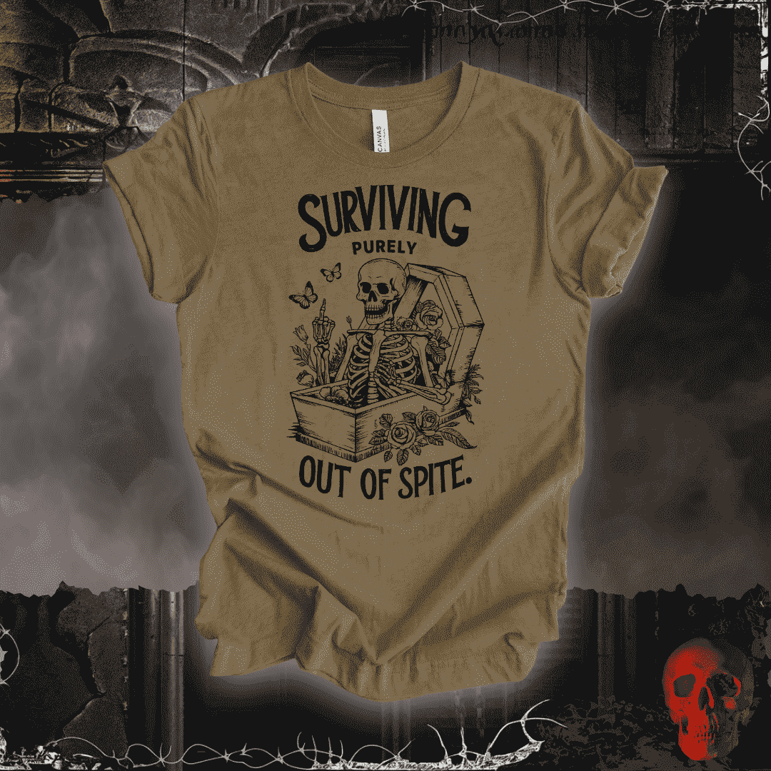 T-Shirt Heather Olive / S Surviving Out of Spite! T-Shirt