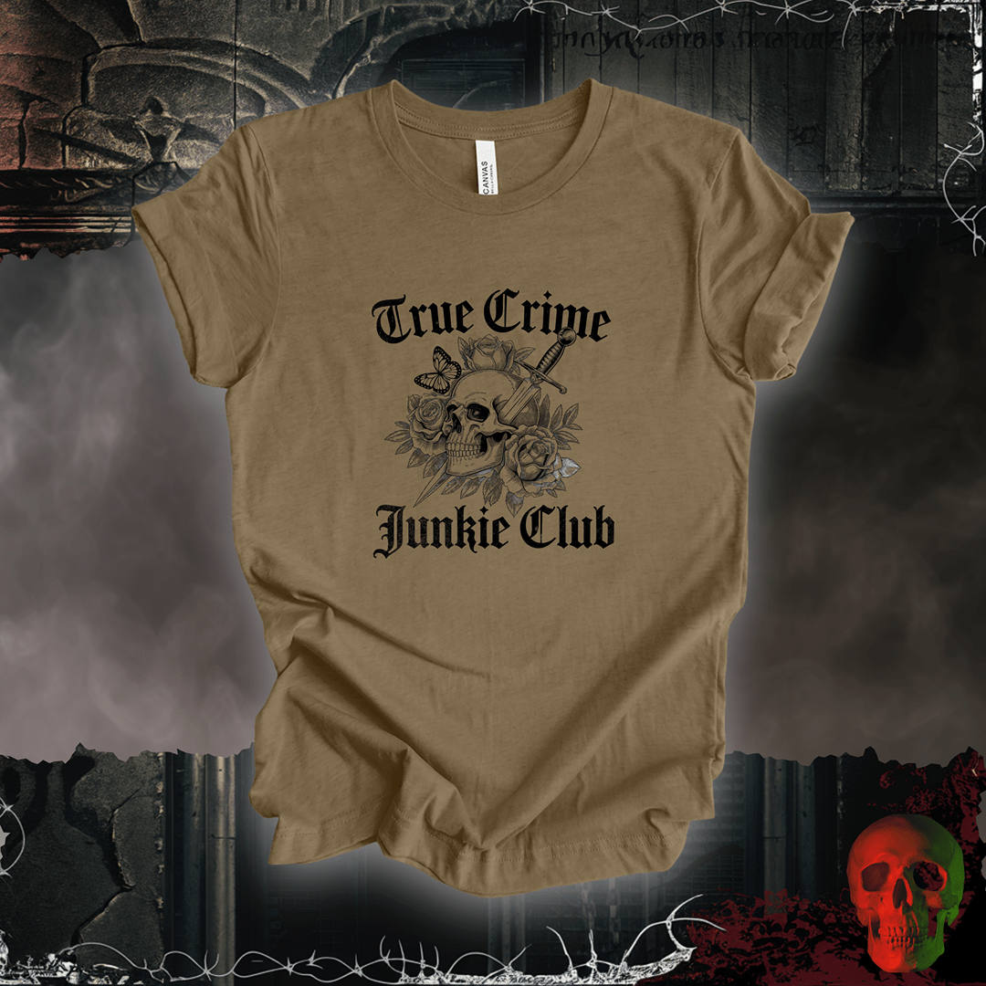 T-Shirt Heather Olive / S True Crime Junkie Tee