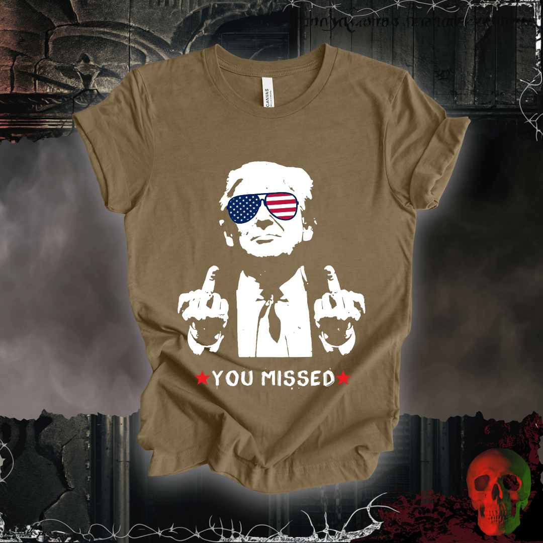 T-Shirt Heather Olive / S You Missed! T-Shirt
