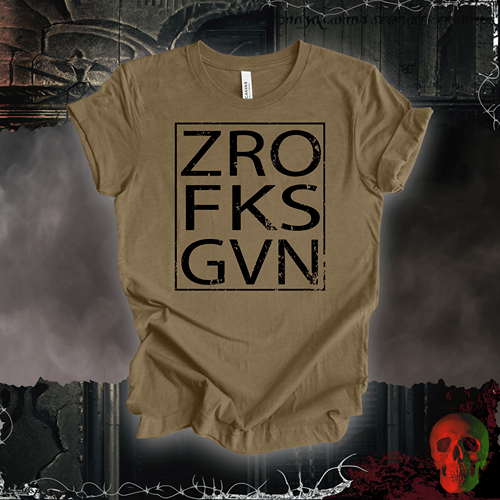 T-Shirt Heather Olive / S Zero Fks Given T-Shirt