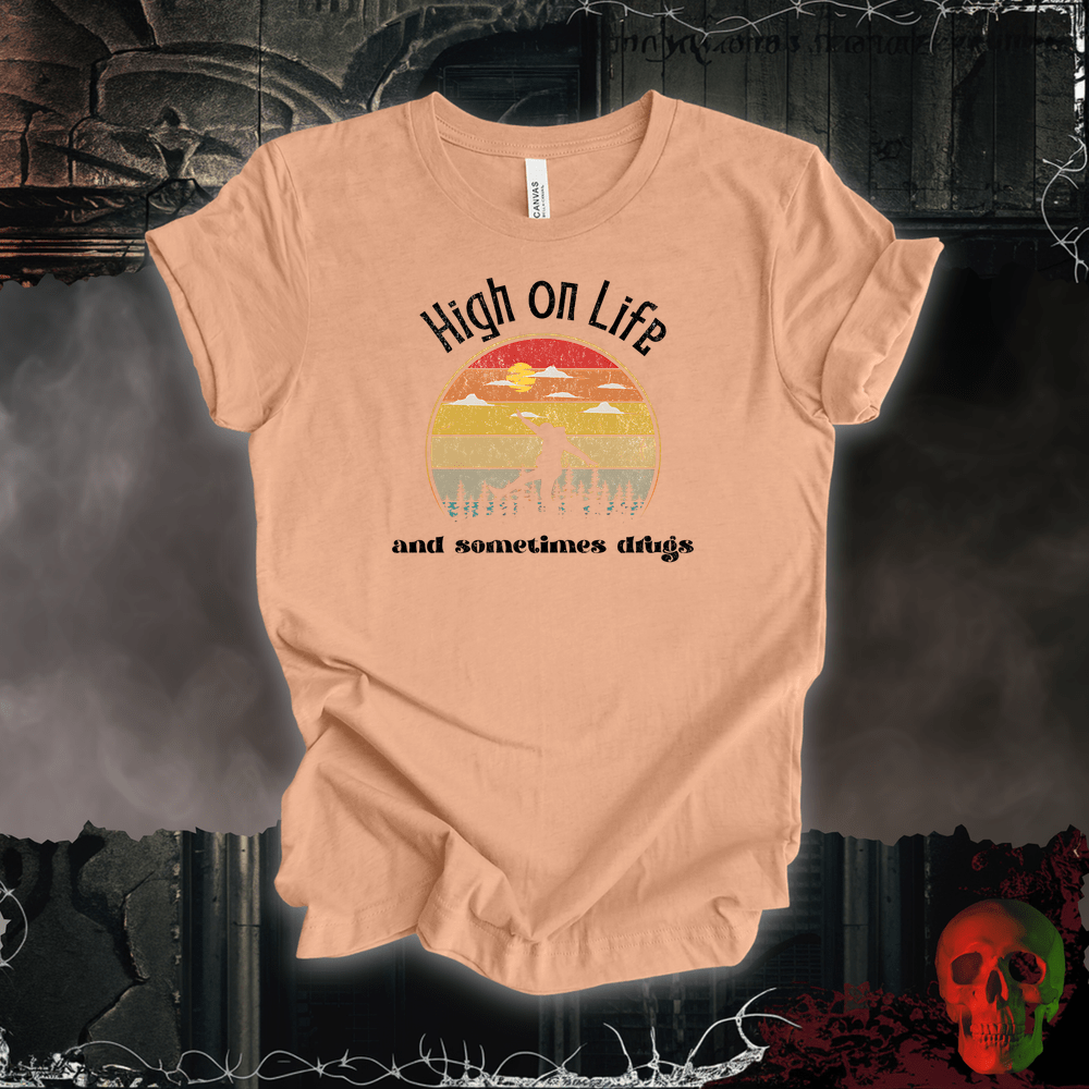 T-Shirt Heather Peach / S High on Life… and Sometimes Drugs Tee