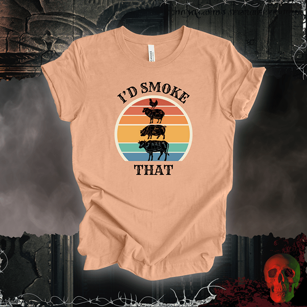T-Shirt Heather Peach / S I'd Smoke That Tee