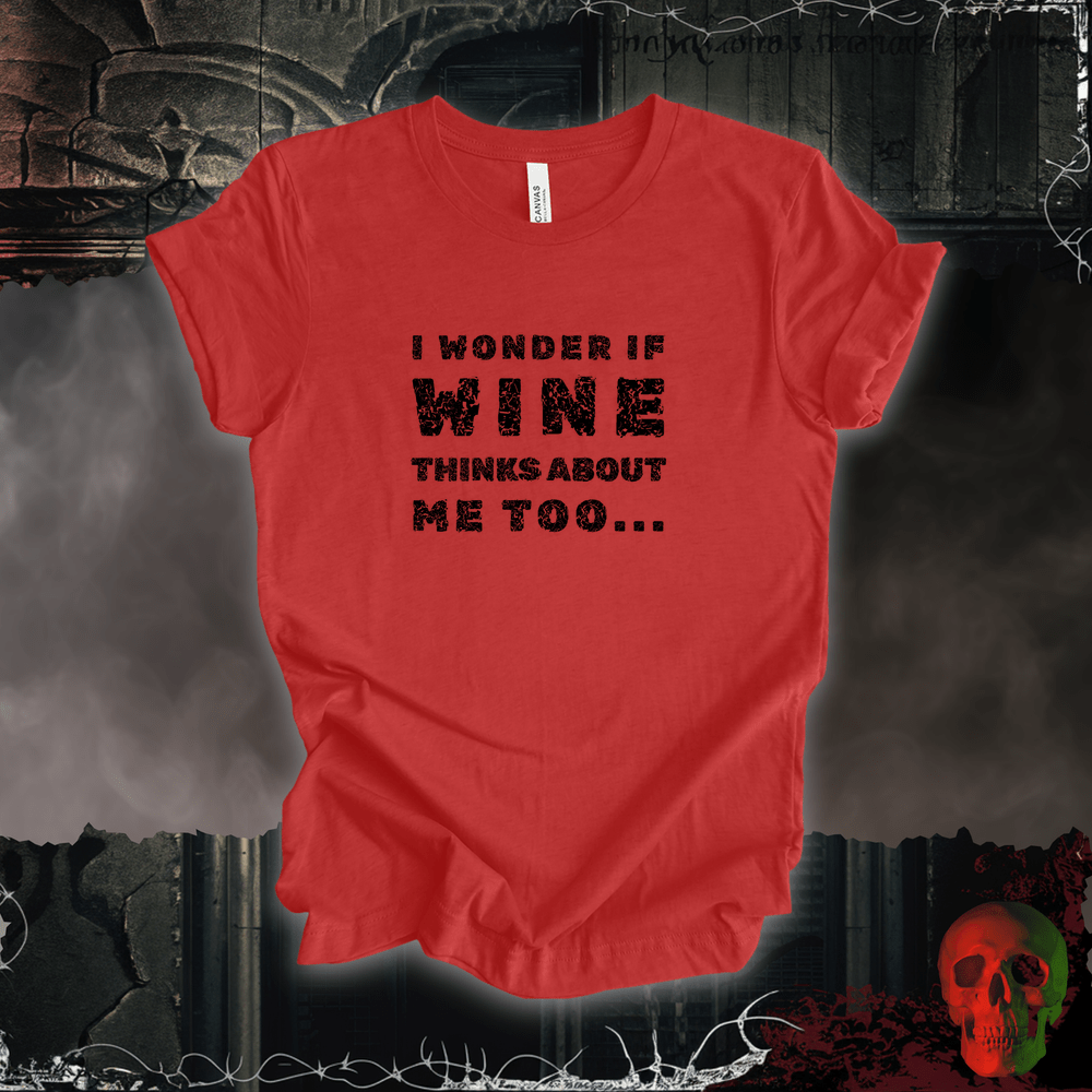 T-Shirt Heather Red / S Wine Thoughts Tee
