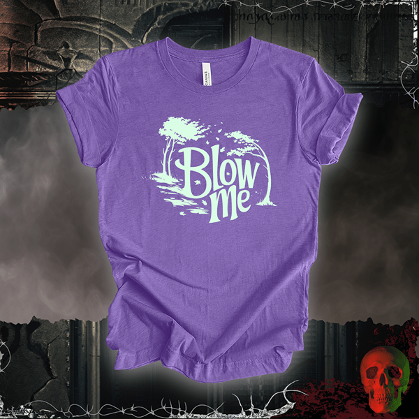 T-Shirt Heather Team Purple / S Blow Me T-Shirt