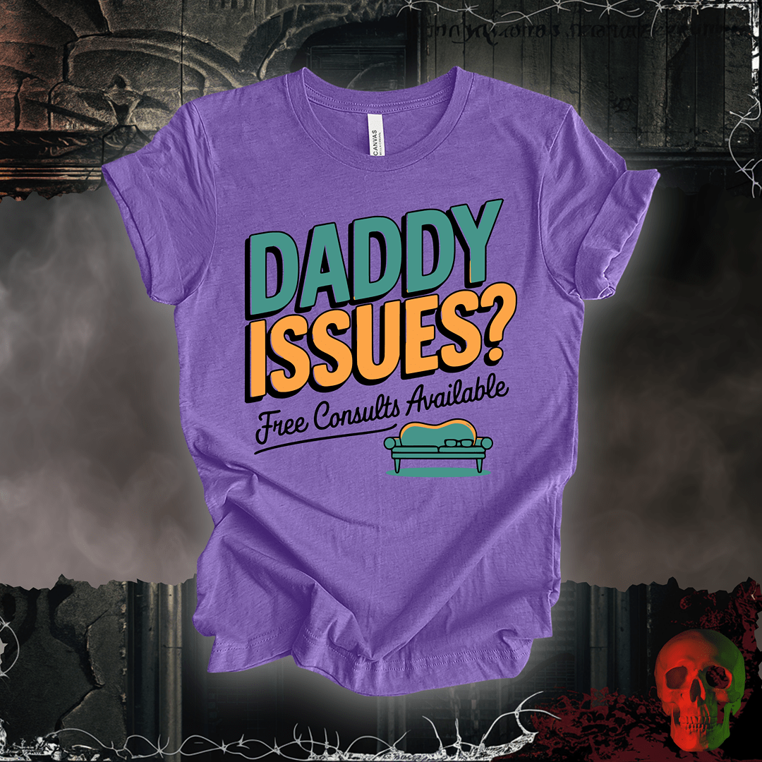 T-Shirt Heather Team Purple / S Daddy Issues? Therapist Tee