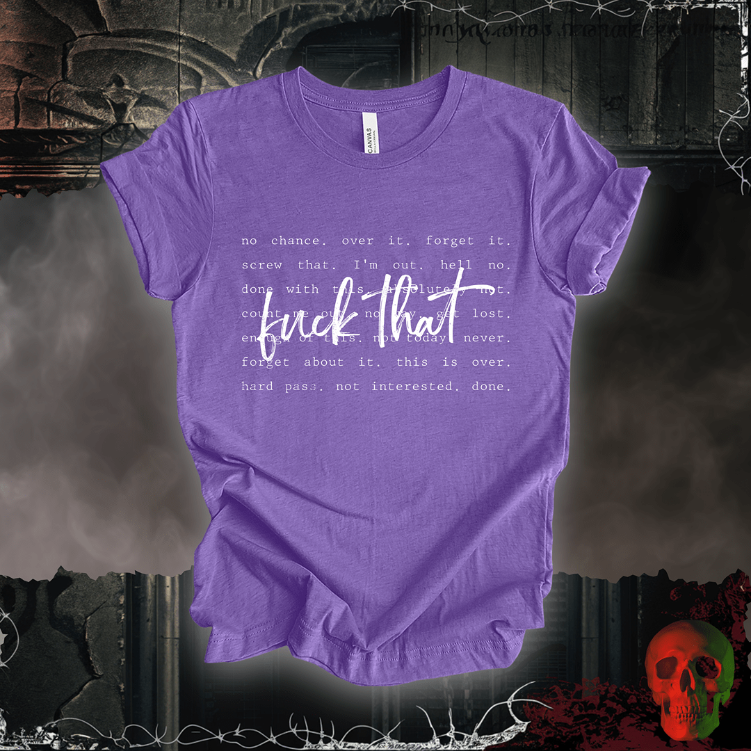 T-Shirt Heather Team Purple / S F*ck That Tee