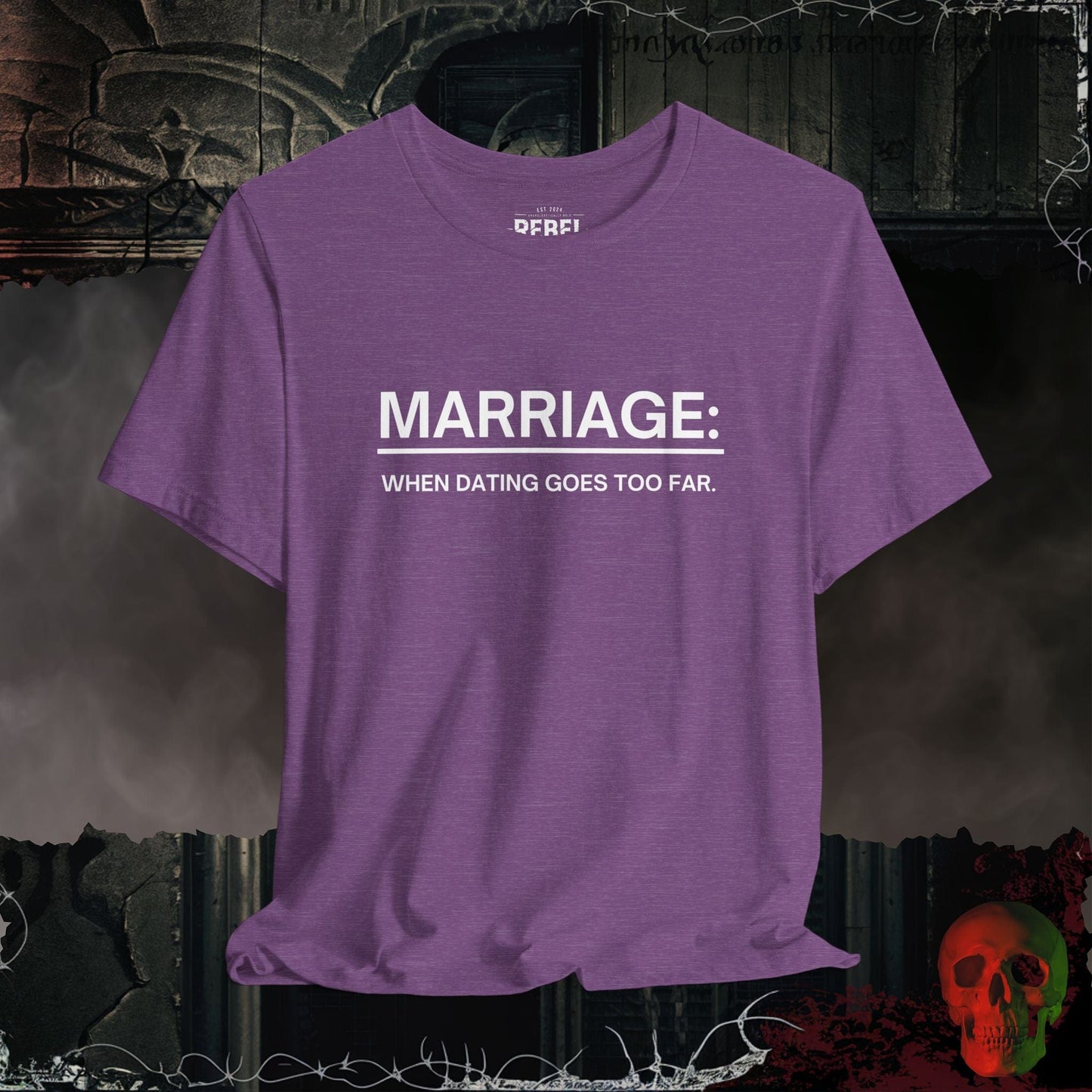 T-Shirt Heather Team Purple / S Marriage Tee – When Dating Goes Too Far