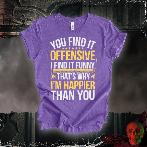 T-Shirt Heather Team Purple / S You Find It Offensive, I Find It Funny T-Shirt