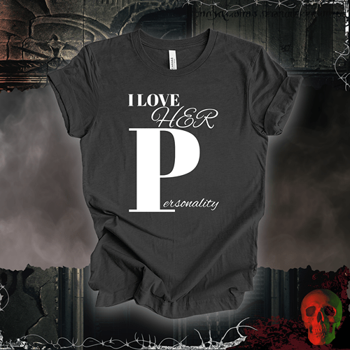 T-Shirt I Love Her 'P' T-Shirt