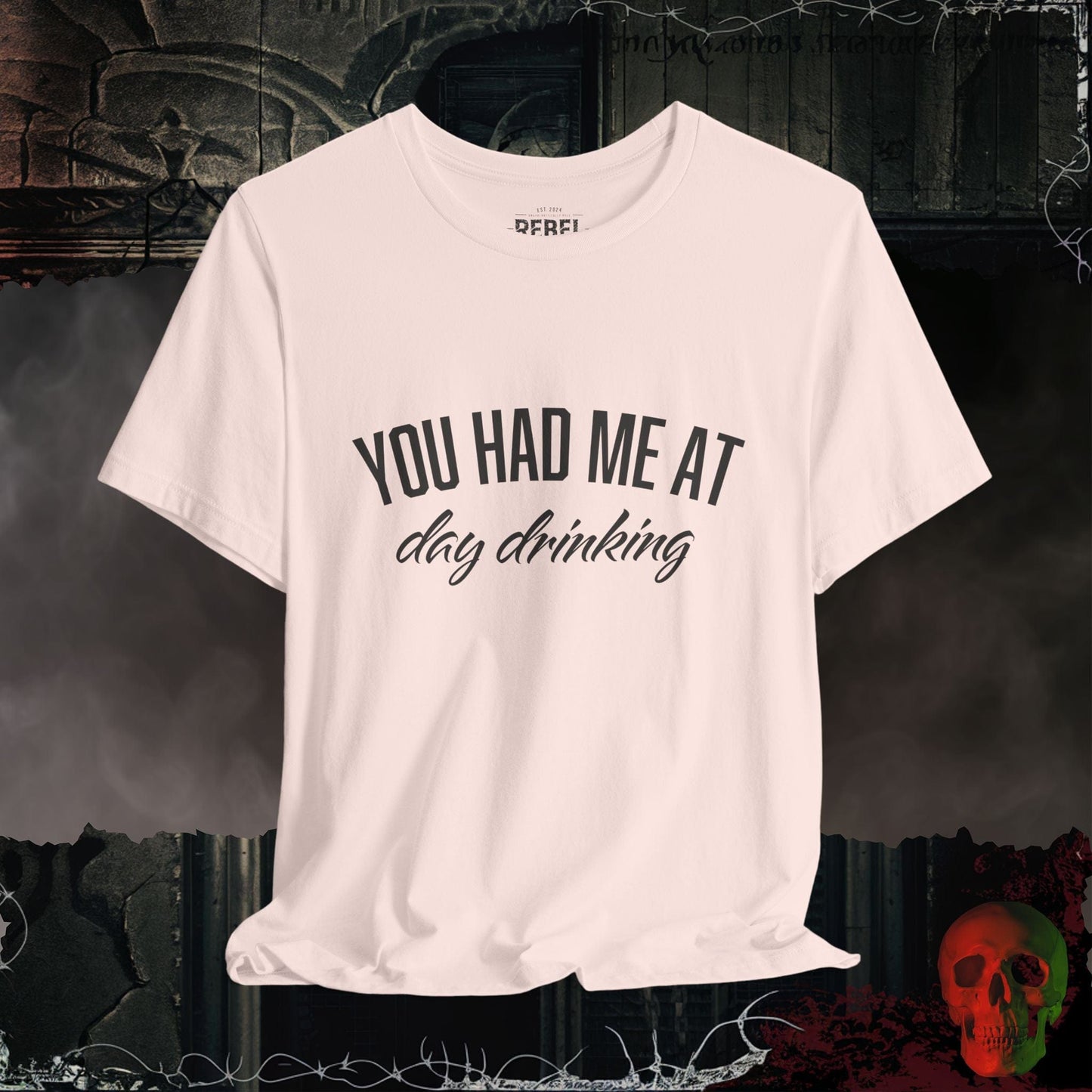 T-Shirt Soft Pink / S You Had Me At Day Drinking Tee