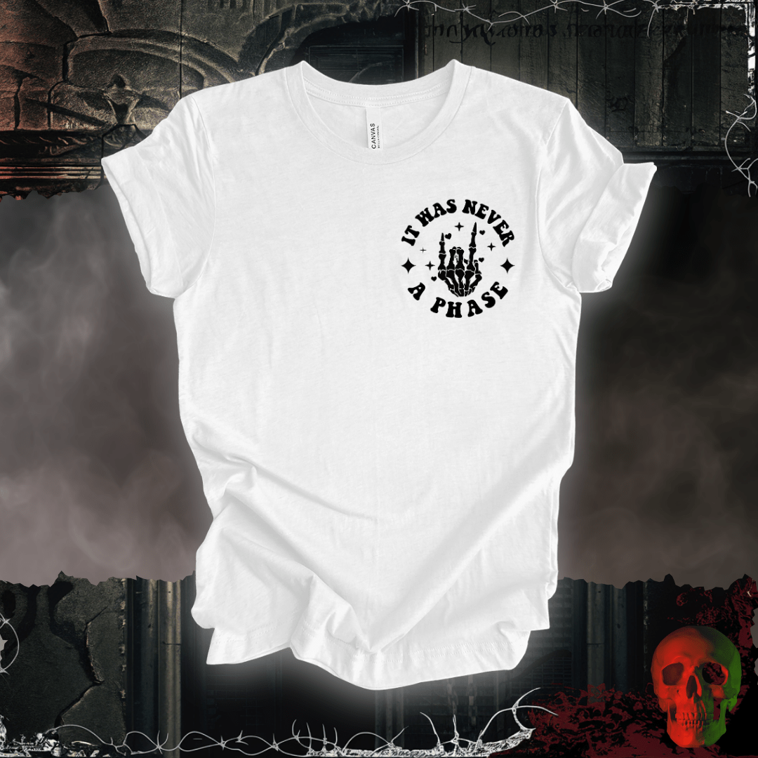 T-Shirt White / S Beyond a Phase, It's a Lifestyle T-Shirt