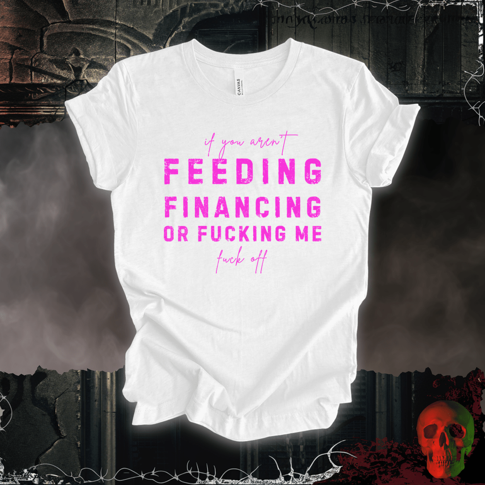 T-Shirt White / S Feed, Fund, F**k Tee