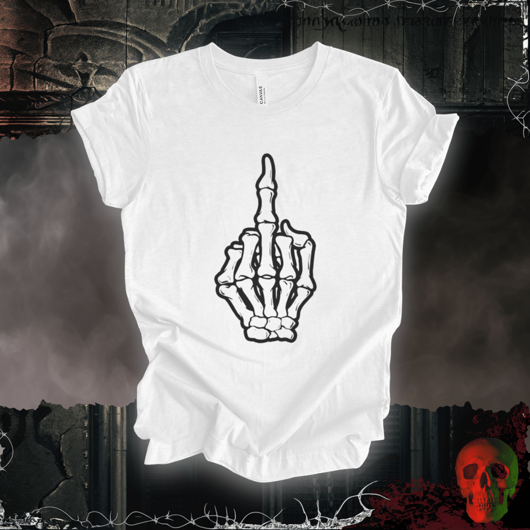 T-Shirt White / S Fleshless and fearless, flipping the world off T-Shirt