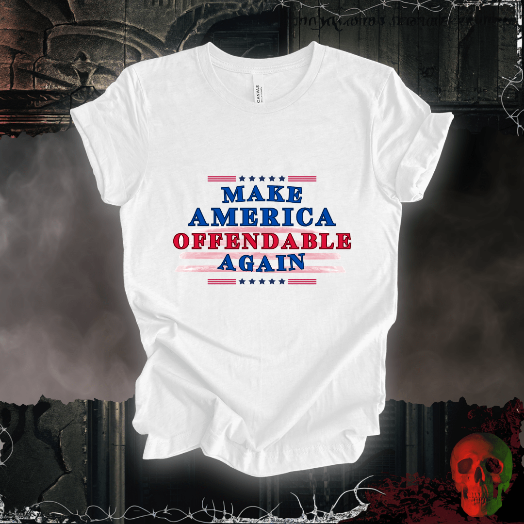 T-Shirt White / S Make America Offensive Again! T-Shirt