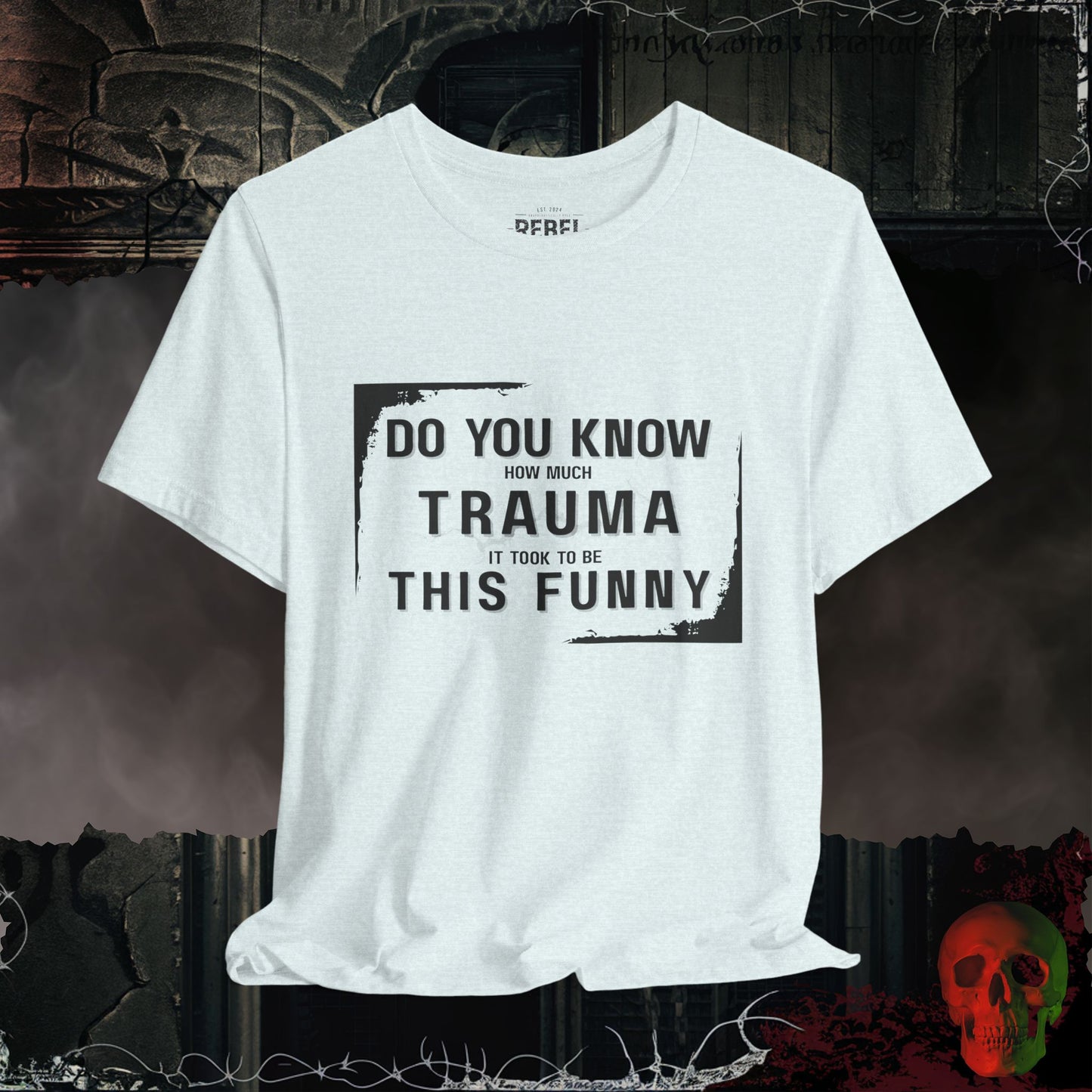 So Much Trauma T-Shirt