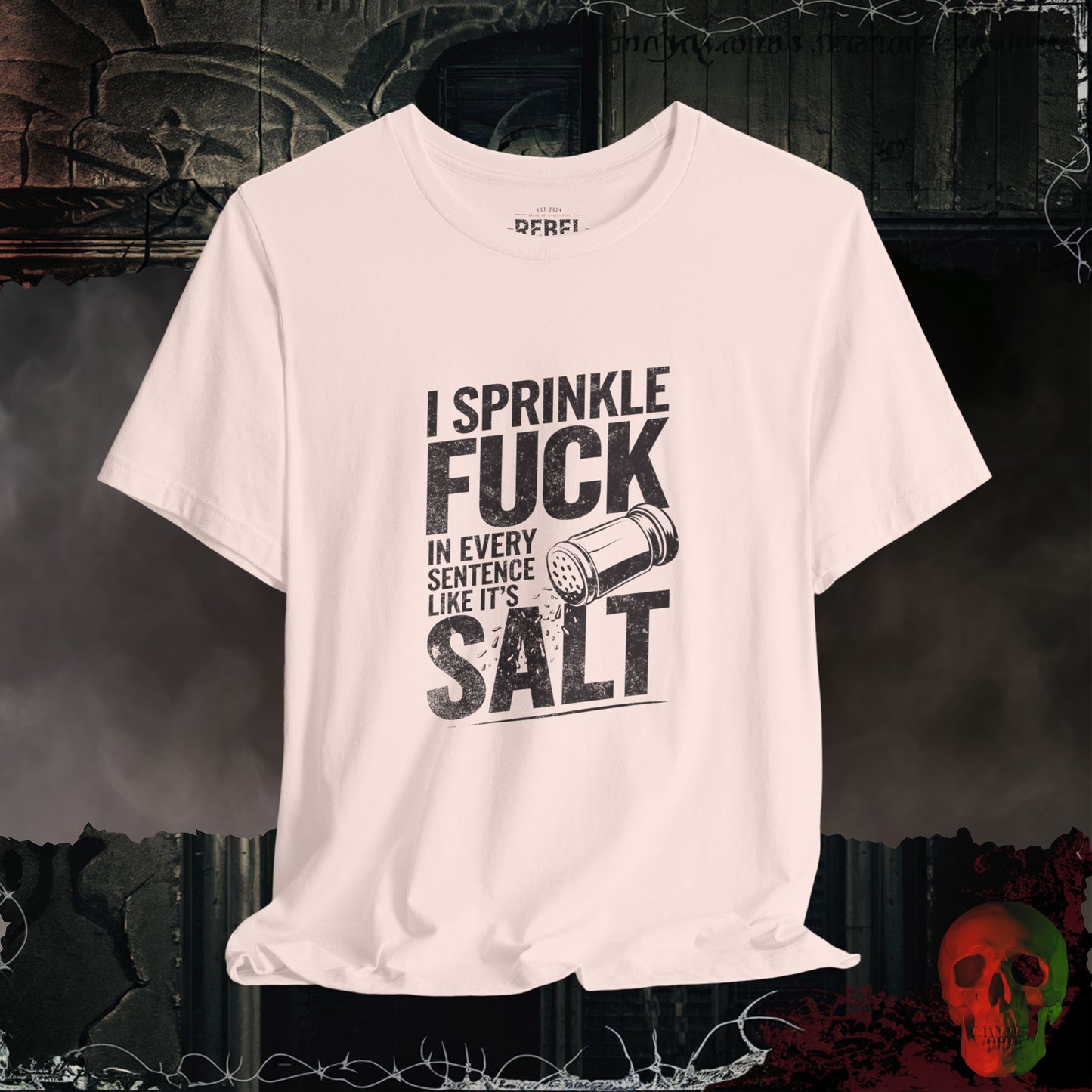 Sprinkle F@ck Like Salt Tee