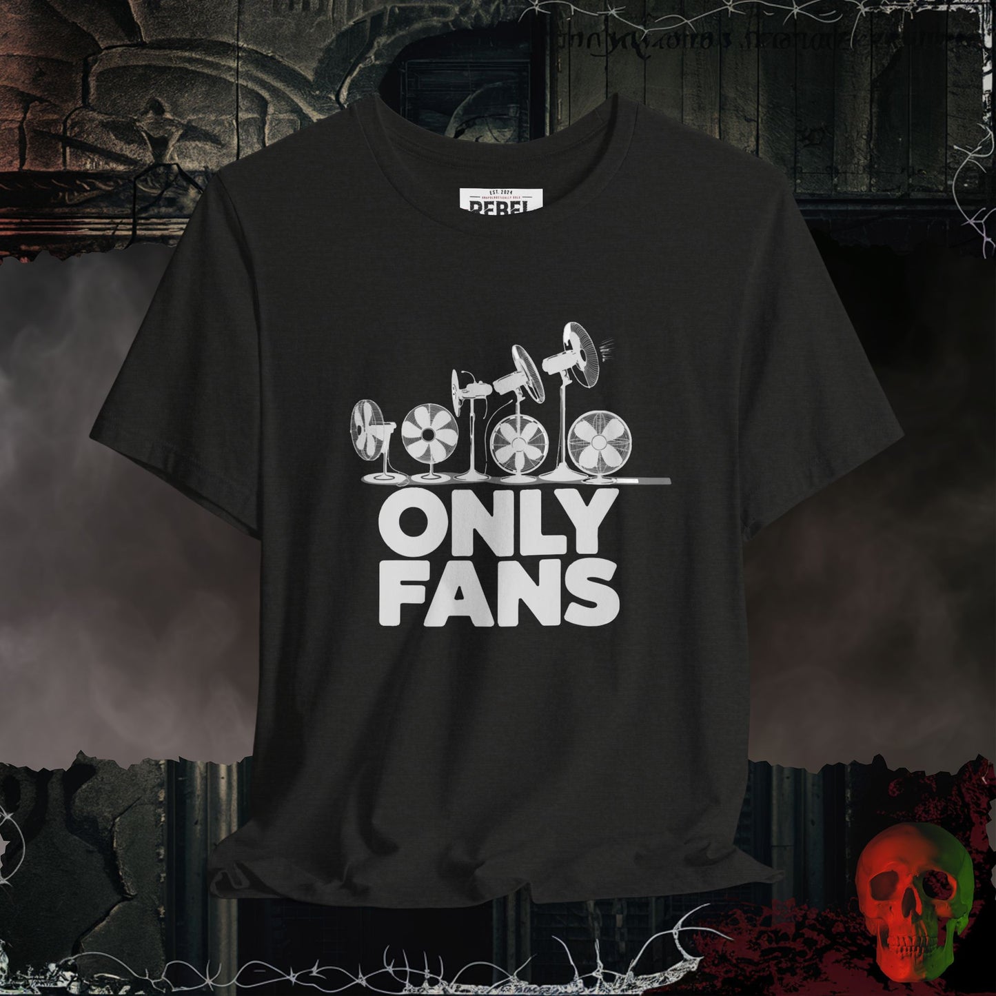 Only Fans - The Coolest Shirts in Town