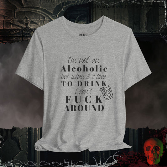 Not an Alcoholic, Just a Pro