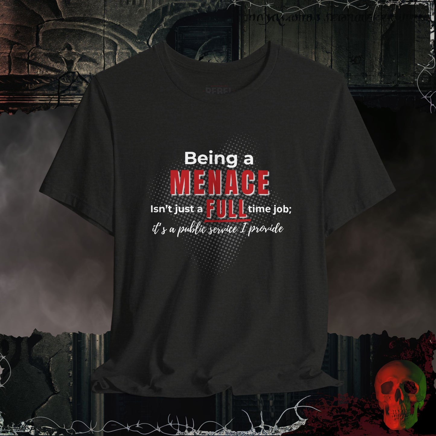 Public Service Menace T-Shirt