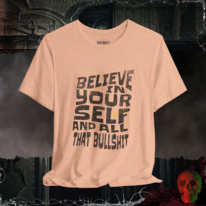 Believe In Yourself Tee