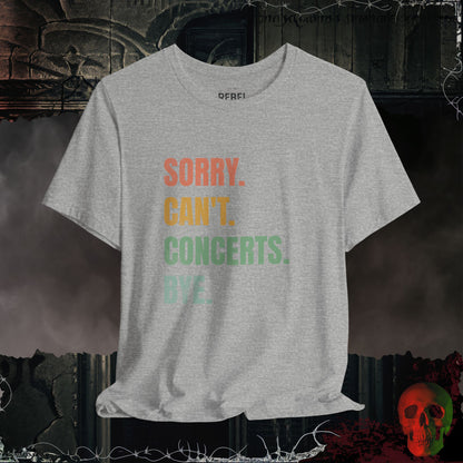 Gotta Go... Concerts Tee