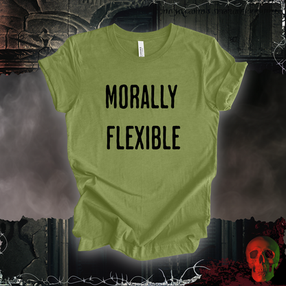 Morally Flexible T-Shirt