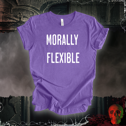 Morally Flexible T-Shirt