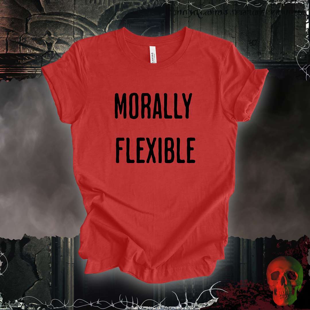 Morally Flexible T-Shirt